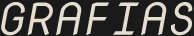 GRAFIAS
